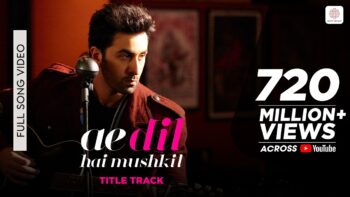 Ae Dil Hai Mushkil Song Video – Watch Arijit Singh’s Title Track from the Ranbir Kapoor Film