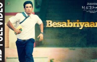 Besabriyaan Song Video – Watch M.S. Dhoni’s Motivational Song