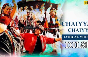 Chaiyya Chaiyya Song Video – Watch Sukhwinder Singh’s Dil Se Classic