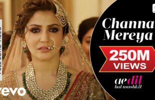 Channa Mereya Song Video – Watch Arijit Singh’s Ae Dil Hai Mushkil Classic
