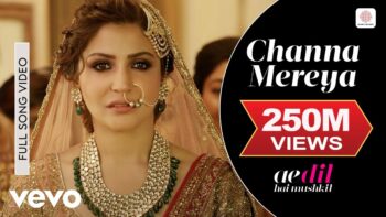 Channa Mereya Song Video – Watch Arijit Singh’s Ae Dil Hai Mushkil Classic