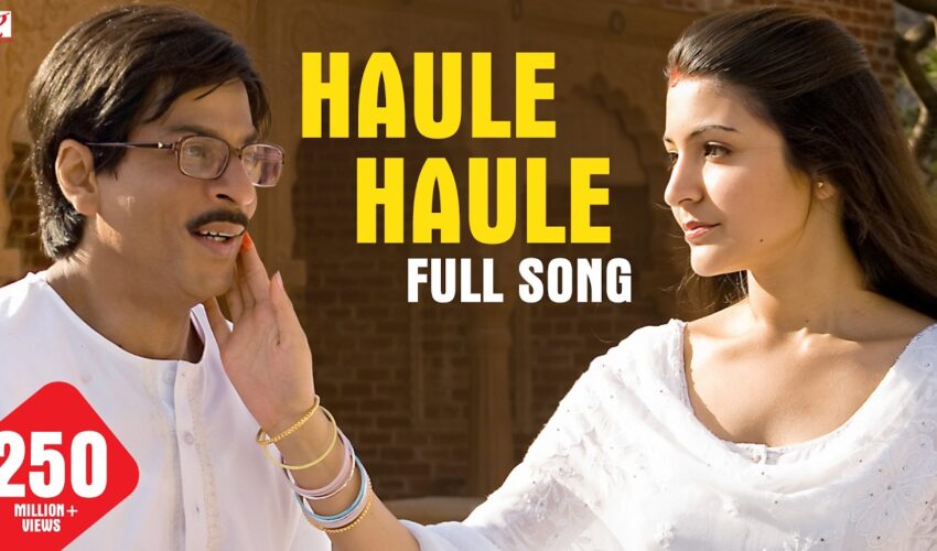 Haule Haule Song Video – Watch Rab Ne Bana Di Jodi’s Romantic Song