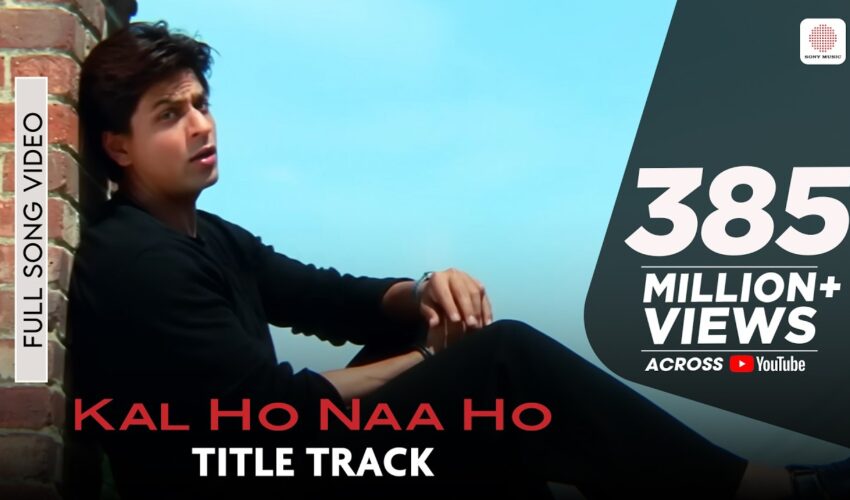 Kal Ho Naa Ho Song Video – Watch Sonu Nigam’s Title Track Classic