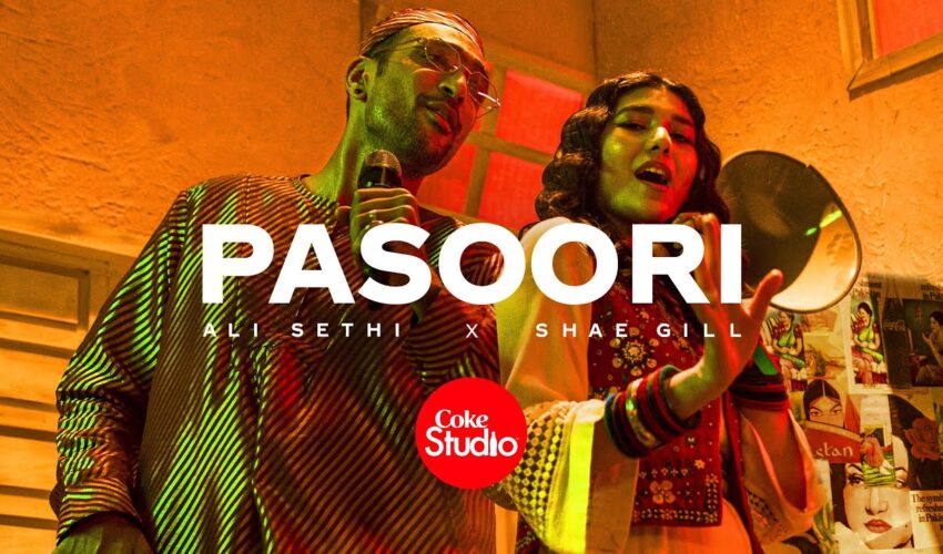 Pasoori Coke Studio Video – Watch Ali Sethi and Shae Gill