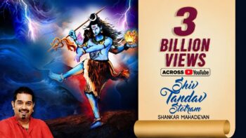 Shiv Tandav Stotram Video – Watch Shankar Mahadevan’s Powerful Rendition