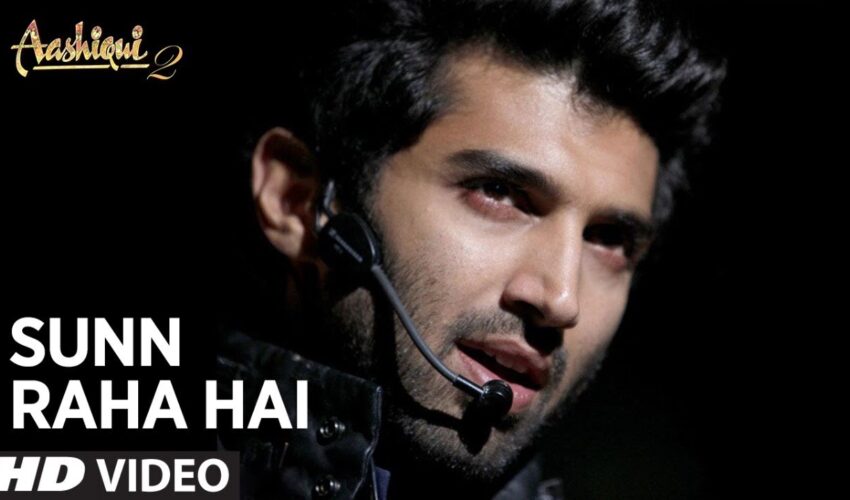 Sunn Raha Hai Na Tu Song Video – Watch Aashiqui 2’s Romantic Classic