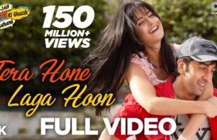 Tera Hone Laga Hoon Song Video – Watch Ajab Prem Ki Ghazab Kahani’s Love Song