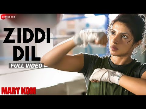 Ziddi Dil Song Video – Watch Mary Kom’s Motivational Anthem